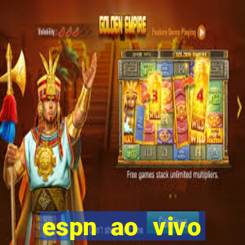 espn ao vivo online gratis